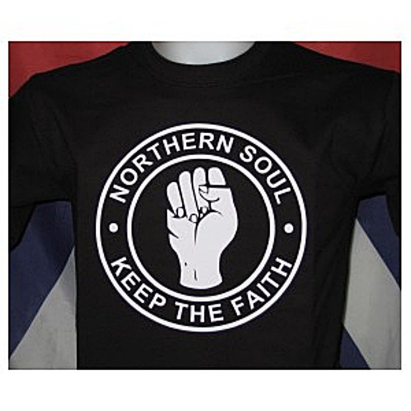 T-shirt Northern Soul  Keep The Faith.